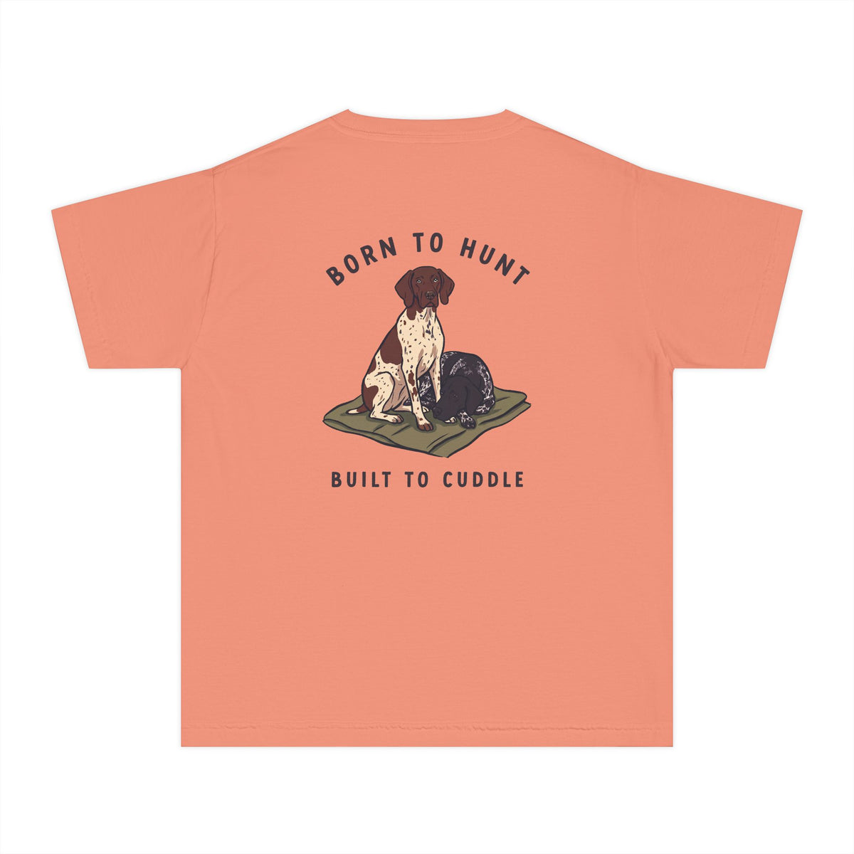 Kids Born to Hunt Built to Cuddle GSP T-Shirt
