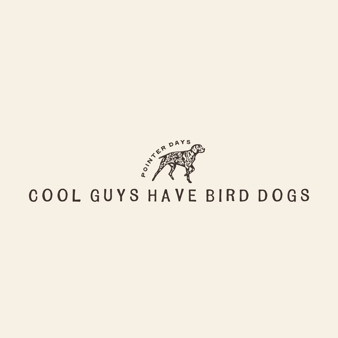 Cool Guys Have Bird Dogs T-Shirt