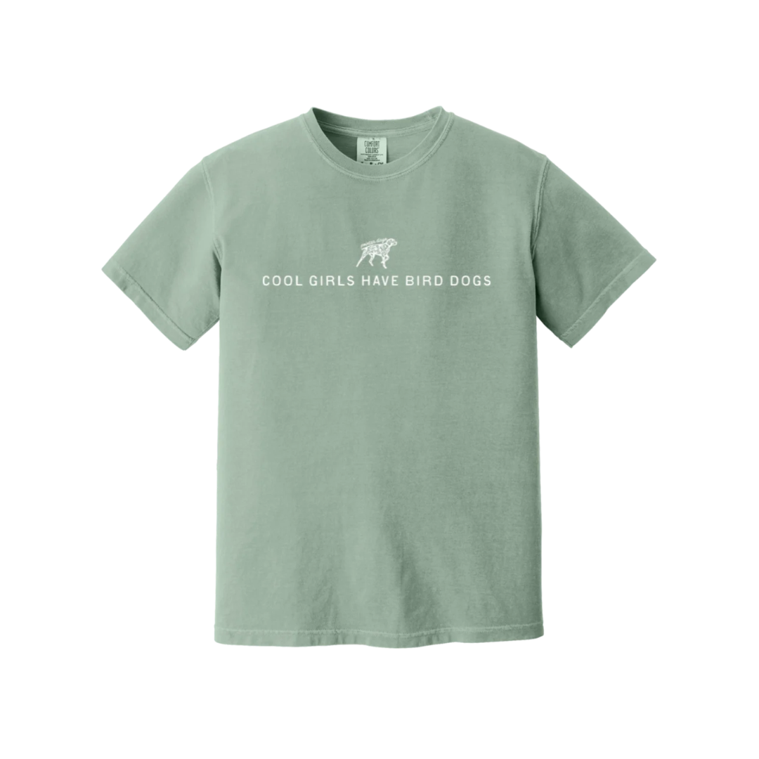 Cool Girls Have Bird Dogs T-Shirt