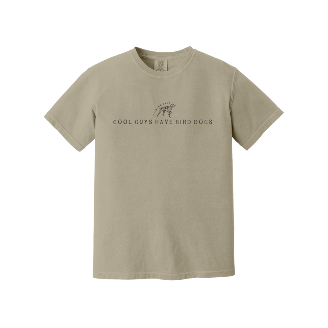 Cool Guys Have Bird Dogs T-Shirt